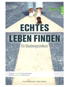 Echtes Leben finden - Impuls