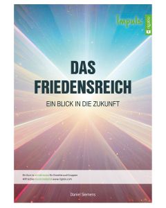 Das Friedensreich - Impuls