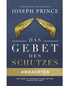 Das Gebet des Schutzes – Andachten