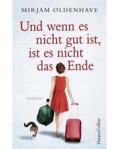Und wenn es nicht gut ist, ist es nicht das Ende