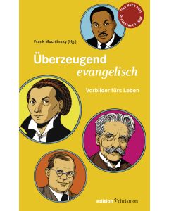 Überzeugend evangelisch
