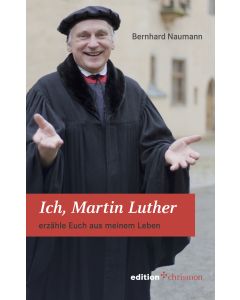 Ich, Martin Luther