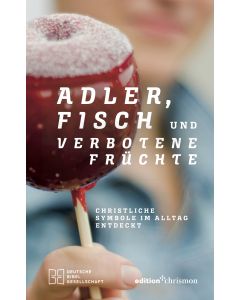 Adler, Fisch und verbotene Früchte