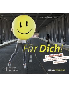 Für dich! Ein Dankeschön an Lieblingsmenschen und Alltagshelden