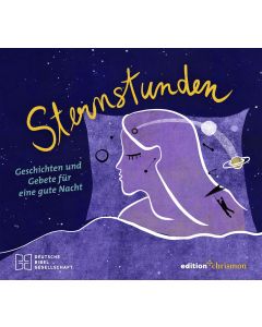 Sternstunden. Geschichten und Gebete für eine gute Nacht