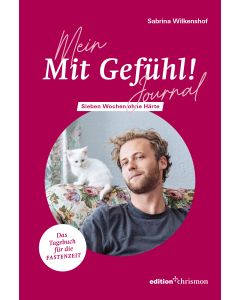 Mein »Mit Gefühl!«- Journal