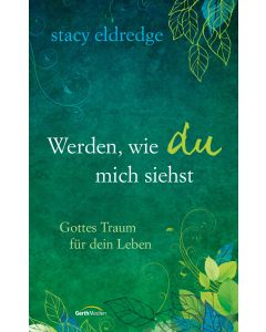 Werden, wie du mich siehst