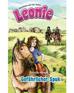 Leonie: Gefährlicher Spuk