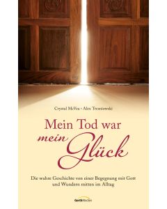 Mein Tod war mein Glück