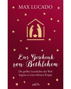 Das Geschenk von Bethlehem