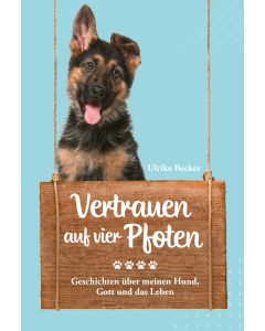 Vertrauen auf vier Pfoten