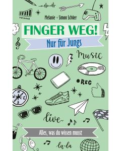 Finger weg! Nur für Jungs