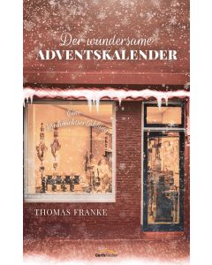 Der wundersame Adventskalender