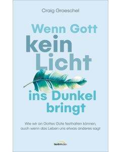 Wenn Gott kein Licht ins Dunkel bringt