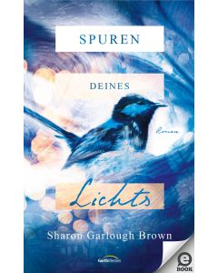 Spuren deines Lichts