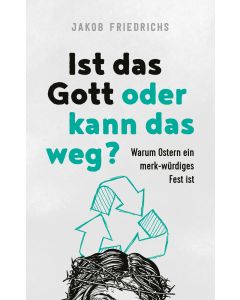 Ist das Gott oder kann das weg?