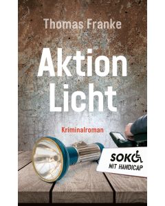 Soko mit Handicap: Aktion Licht
