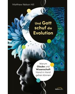 Und Gott schuf die Evolution