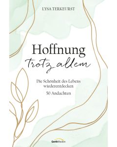 Hoffnung trotz allem