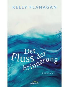 Der Fluss der Erinnerung