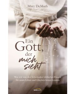 Ein Gott, der mich sieht