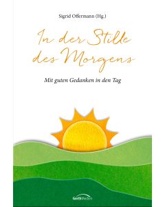 In der Stille des Morgens