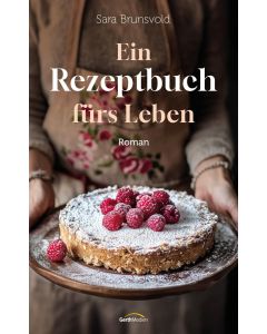 Ein Rezeptbuch fürs Leben