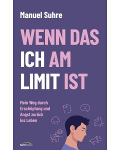 Wenn das ICH am LIMIT ist