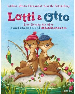Lotti und Otto (Band 1)