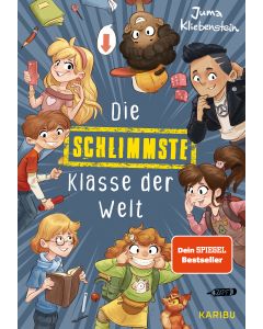 Die schlimmste Klasse der Welt (Band 1)