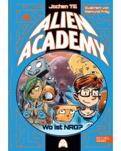 Alien Academy (Band 2)