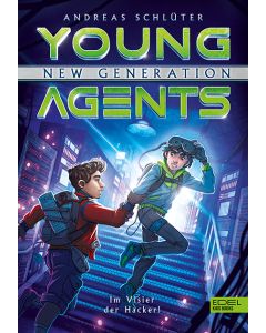 Young Agents – New Generation (Band 3) – Im Visier der Hacker