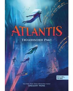 Atlantis (Band 2) – Trügerischer Pakt