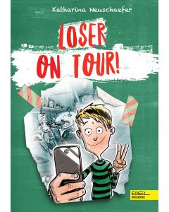 Loser on Tour! – Band 2 der Loser-Reihe