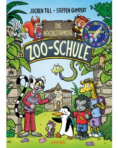 Die höchstfamose Zoo-Schule – Tierisch-lustige Vorlesegeschichte für die erste Klasse