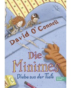 Die Minimes (Band 2) – Diebe aus der Tiefe