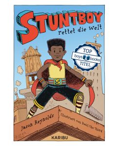 Stuntboy rettet die Welt