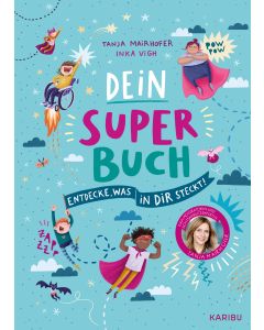 Dein Super-Buch – Entdecke, was in dir steckt
