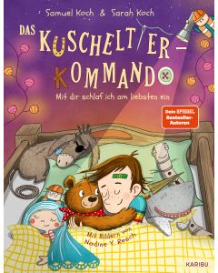 Das Kuscheltier-Kommando (Band 3) – Mit dir schlaf ich am liebsten ein
