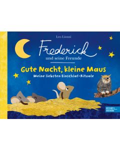 Frederick und seine Freunde – Gute Nacht, kleine Maus – Meine liebsten Einschlaf-Rituale
