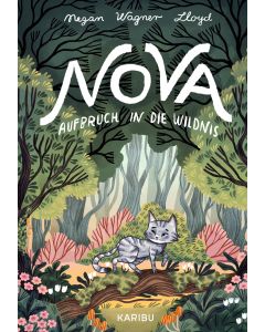 Nova – Aufbruch in die Wildnis