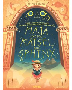 Professor Blausteins höchst ungewöhnliche Vorfahren (Band 3) – Maja und das Rätsel der Sphinx