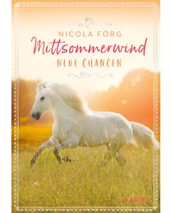 Mittsommerwind – Neue Chancen