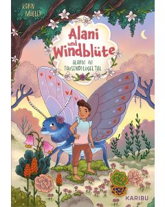 Alani & Windblüte (Band 1) – Alarm im Tausendflügeltal
