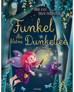 Funkel, die kleine Dunkelfee