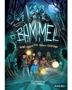 Bammel – Keine Angst vor bösen Geistern