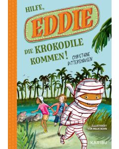 Eddie (Band 2) – Hilfe, die Krokodile kommen!