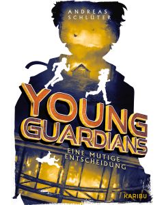 Young Guardians (Band 3) – Eine mutige Entscheidung
