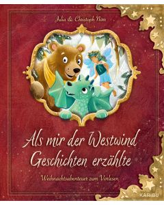Als mir der Westwind Geschichten erzählte – Weihnachtsabenteuer zum Vorlesen