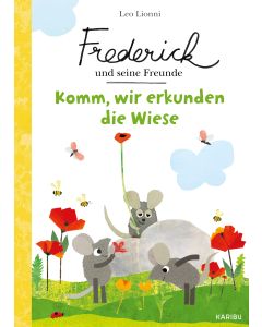 Frederick und seine Freunde – Komm, wir erkunden die Wiese
